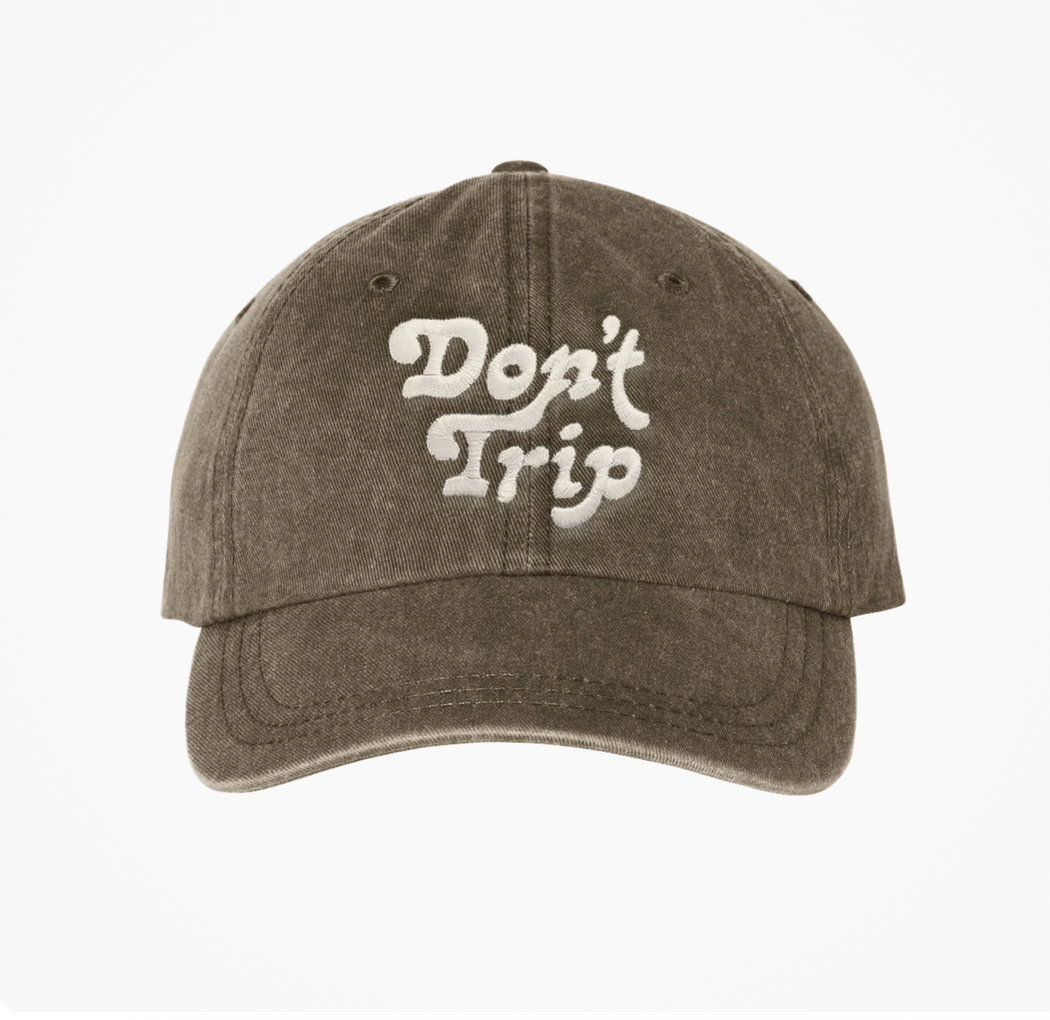 Don't Trip Washed Dad Hat