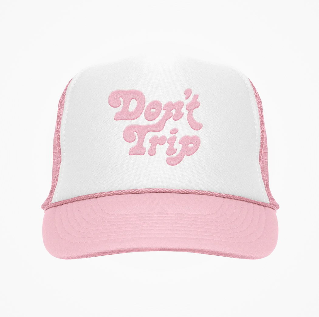 Don't Trip Embroidered Trucker Hat