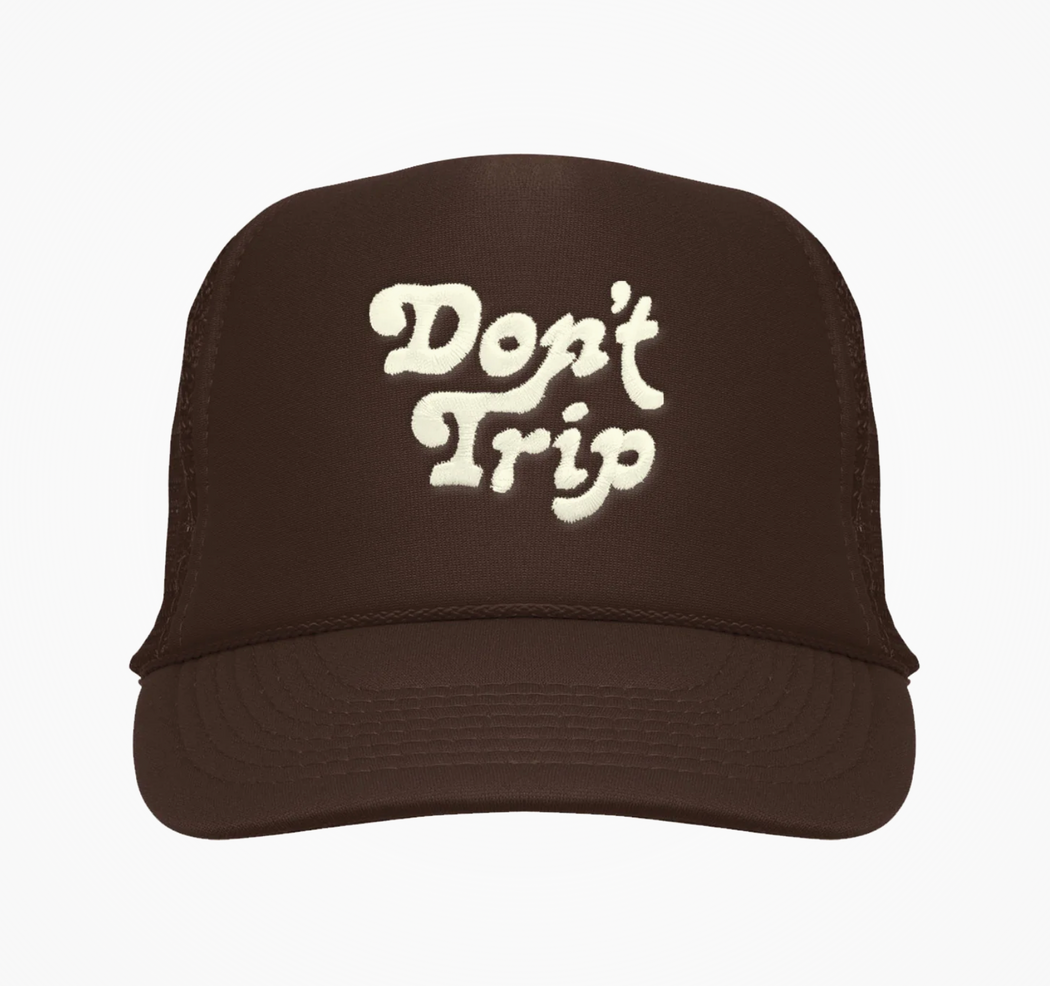 Don't Trip Embroidered Trucker Hat